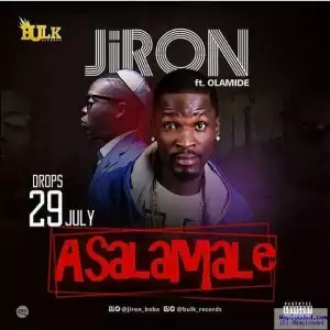 Jiron - Asalamale Ft. Olamide | Snippet